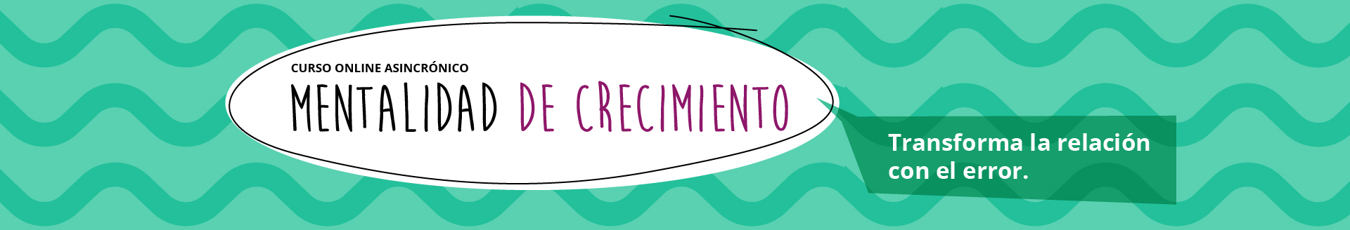 Curso online asincrónico Mentalidad Lúdica y Aprender Jugando